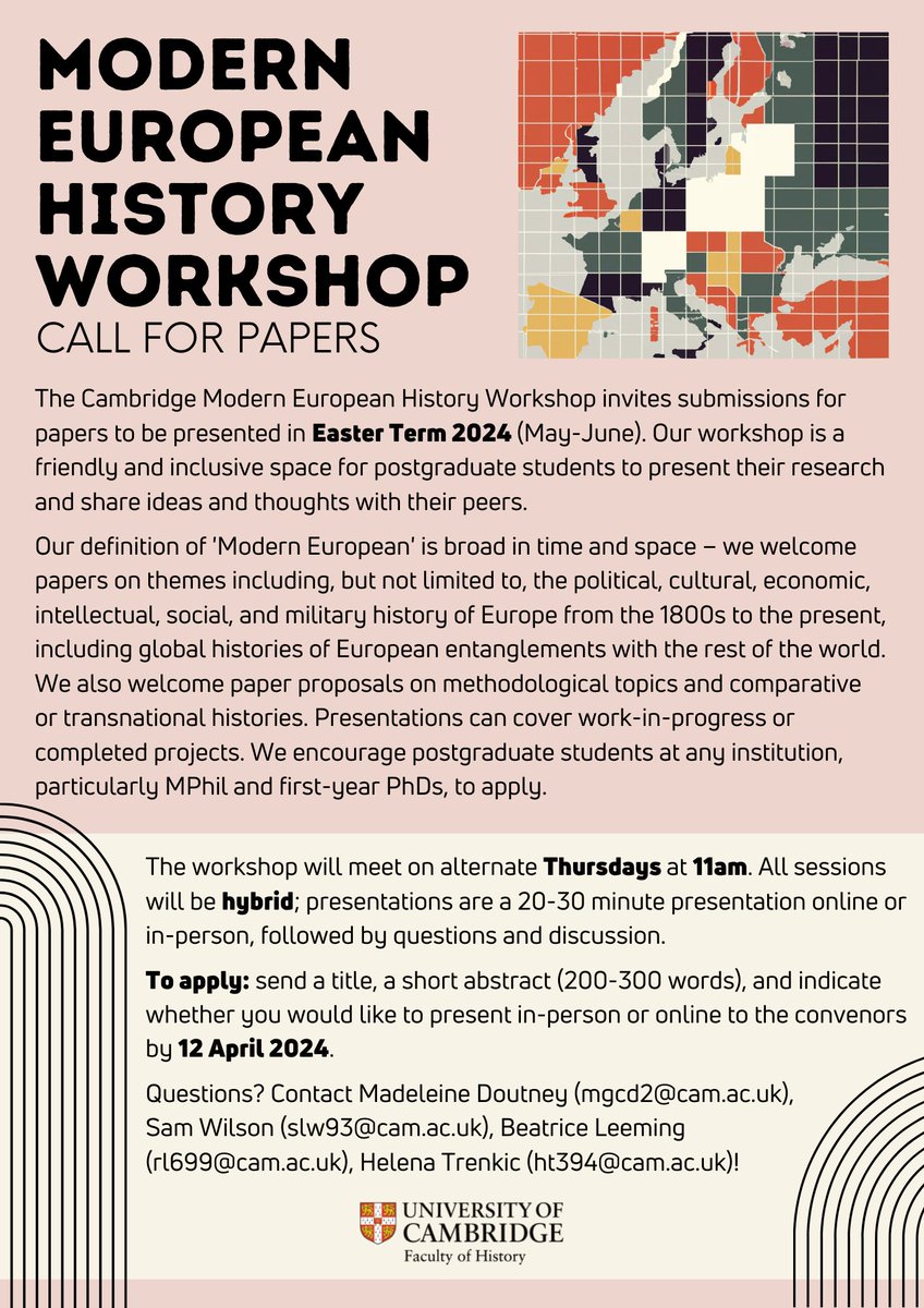 Call for papers! After an excellent term of presentations, Cambridge's Modern European History Workshop invites abstracts for our next series from current postgraduates! 

Deadline: 12 April 2024!