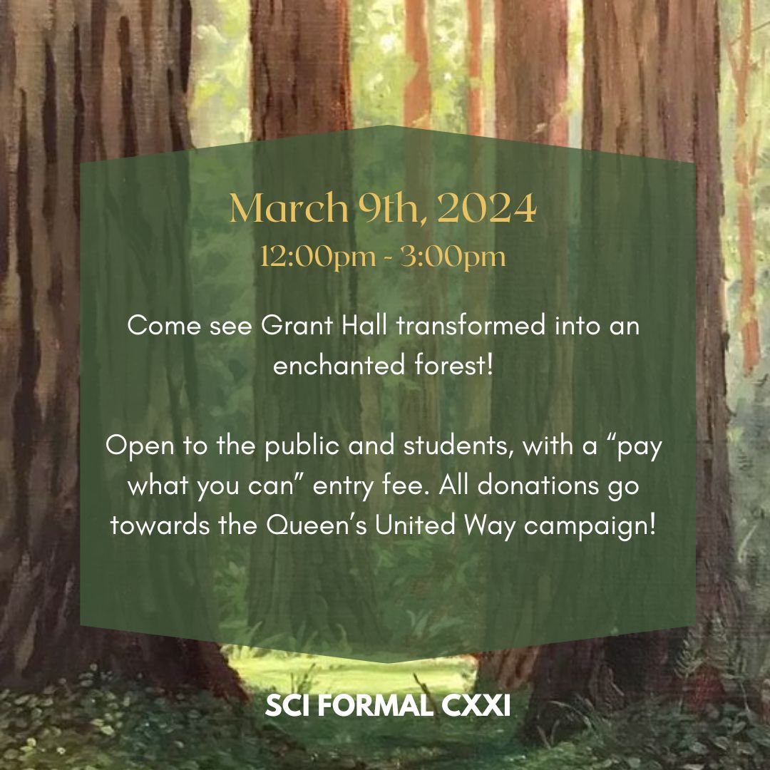 QueensUnitedWay's tweet photo. Looking for a unique activity today?
See Grant Hall transformed into an Enchanted Forest as a part of the 121st Science Formal, one of @queensu's oldest Engineering traditions! 
Join us today until 3 pm, with donations in support of the @unitedwaykfla.
#ygk #queensu https://t.co/VFqWtLI4Te