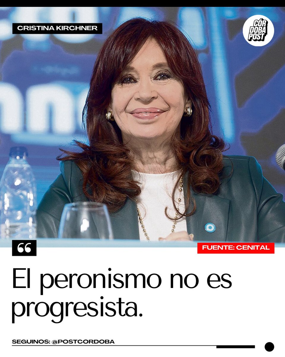 postcordoba's tweet photo. 🗣️ CRISTINA KIRCHNER: "El peronismo no es progresista".

💬 "Un laburante que se levanta a las 5 de la mañana no puede volver a su casa y ver que su vecino que cobra un plan gana lo mismo que él" agregó.

🇦🇷 La expresidente se encuentra en una disputa interna dentro del peronismo, según cuenta el diario @cenitalcom.

➡️ Cree que el ascenso de Milei se debe a "un exacerbamiento del movimiento feminista" y fundamenta: "Nunca acompañé ese argumento de que con mi cuerpo hago la que quiero".