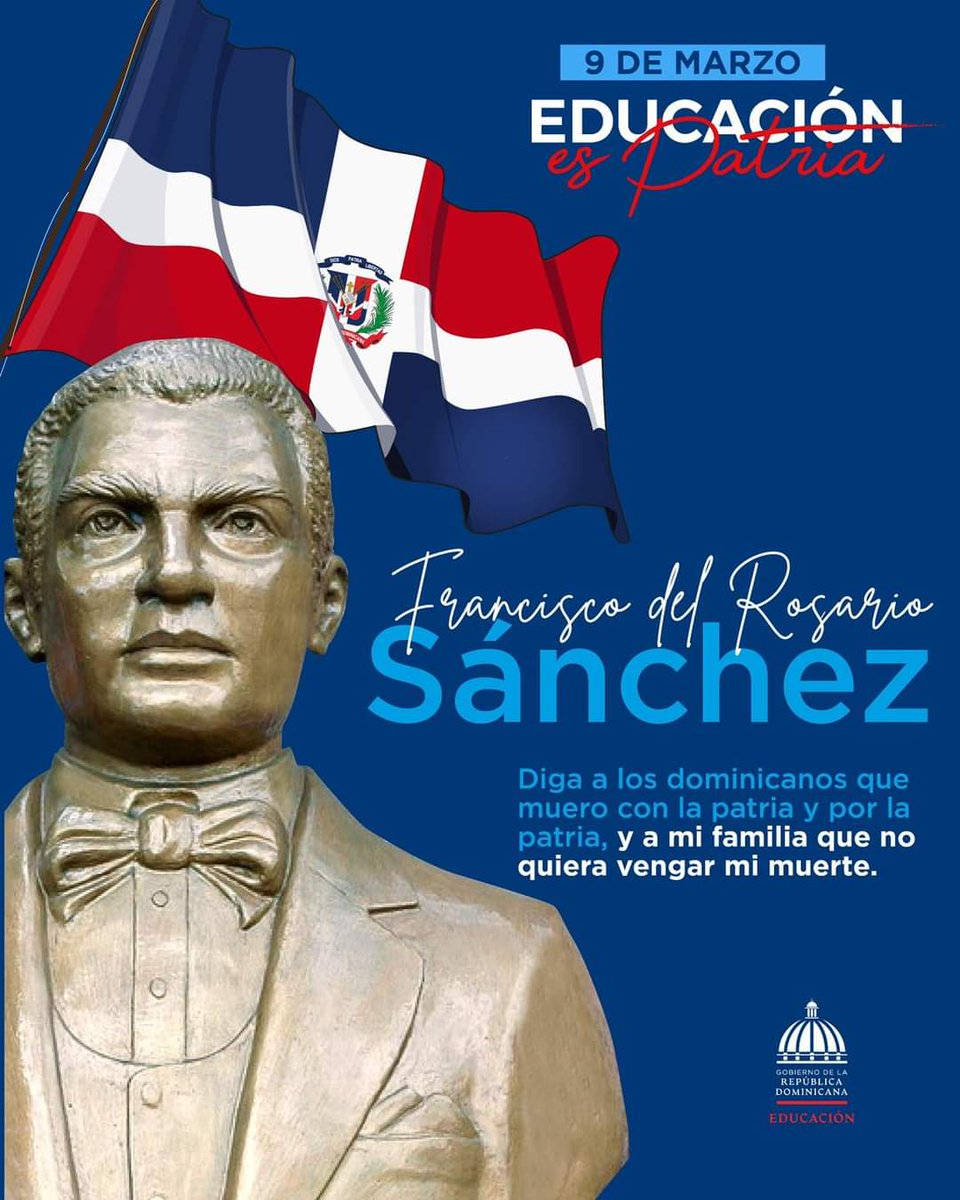 Celebramos los 207 aniversario del primero en ondear la tricolor🇩🇴 que simbolizó el nacimiento de una nación y la libertad de un pueblo.
 
Su nombre significa lucha, perseverancia💪 y tenacidad en favor de su sangre, su tierra y su país: Francisco del Rosario Sánchez.
