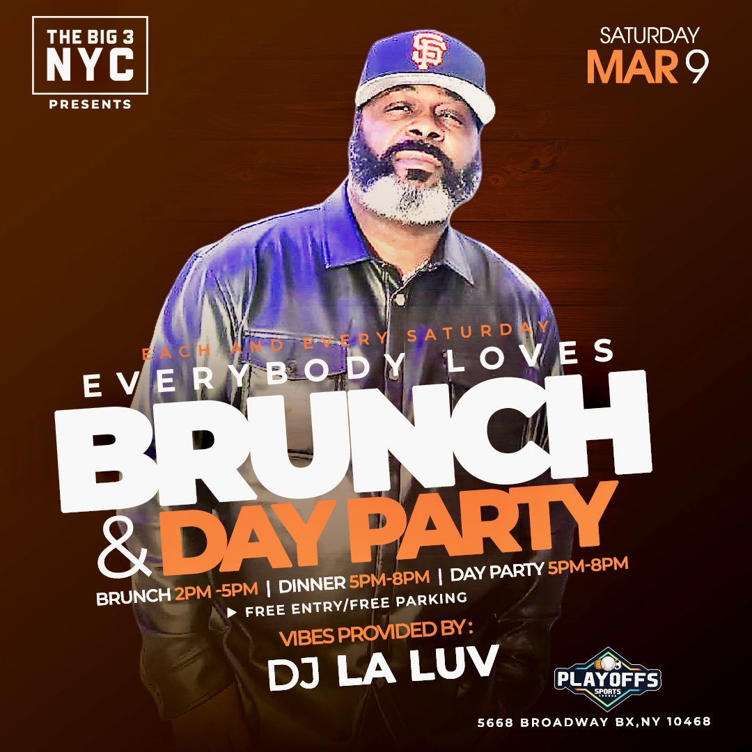big3nell's tweet photo. Each &amp; Every Saturday Everybody ❤️s Brunch Doors Open 2PM - 8PM PLAYOFFS SPORTS LOUNGE 5668 BROADWAY, BX, NY VIBES BY  @djlaluv BRUNCH MENU FROM 2-5  (INCLUDES 2 COURSE MEAL PLUS 2 HOURS SANGRIA/MIMOSA) AFTER PARTY FROM 5PM-8PM -NO COVER -FREE PARKING https://t.co/jy0qABRkGN