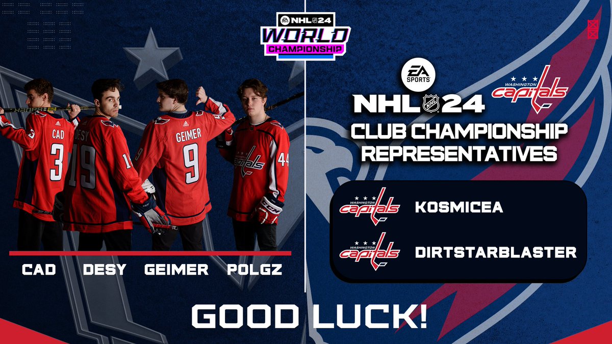 Caps Gaming (@capsgaming) on Twitter photo Good luck to all of our representatives at the <a href="/EA/">Electronic Arts</a> Sports #NHL24WC North America Console Finals happening later today!
Caps Gaming Team Reps:
<a href="/CadNHL/">Cad</a>
<a href="/DesyNHL/">Desy</a>
<a href="/GeimerNHL/">GG</a>
@PolgzNHL
<a href="/Capitals/">Washington Capitals</a> Club Championship Reps:
<a href="/KosmicEA/">Aedan O’Neill</a>
<a href="/DirtStarBlaster/">Kyle Thunell</a> Good luck to all of our representatives at the <a href="/EA/">Electronic Arts</a> Sports #NHL24WC North America Console Finals happening later today!
Caps Gaming Team Reps:
<a href="/CadNHL/">Cad</a>
<a href="/DesyNHL/">Desy</a>
<a href="/GeimerNHL/">GG</a>
@PolgzNHL
<a href="/Capitals/">Washington Capitals</a> Club Championship Reps:
<a href="/KosmicEA/">Aedan O’Neill</a>
<a href="/DirtStarBlaster/">Kyle Thunell</a>