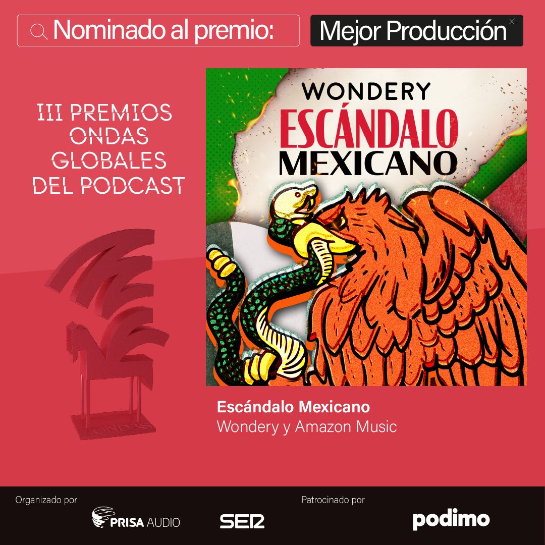 Estamos muy contentos de compartirles que todo el trabajo que se ha hecho para llevar #EscándaloMexicano a tus oídos está siendo reconocido. Felicidades a todo el equipo. ¡Gracias por las nominaciones @PremiosOndas! #MejorGuión #MejorProducción @puigcarlos