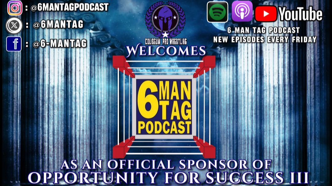 ColiseumPro_CPW's tweet photo. @coliseumprowrestling would like to Welcome our friends over @6ManTag for joining on as an Official Event Sponsor for Our 3 Year Anniversary Event #OpportunityForSuccessIII 

Make Sure to Like, Follow, &amp; Subscribe to @6ManTag across All of their Social Media Platforms https://t.co/h7BoHH1hAb