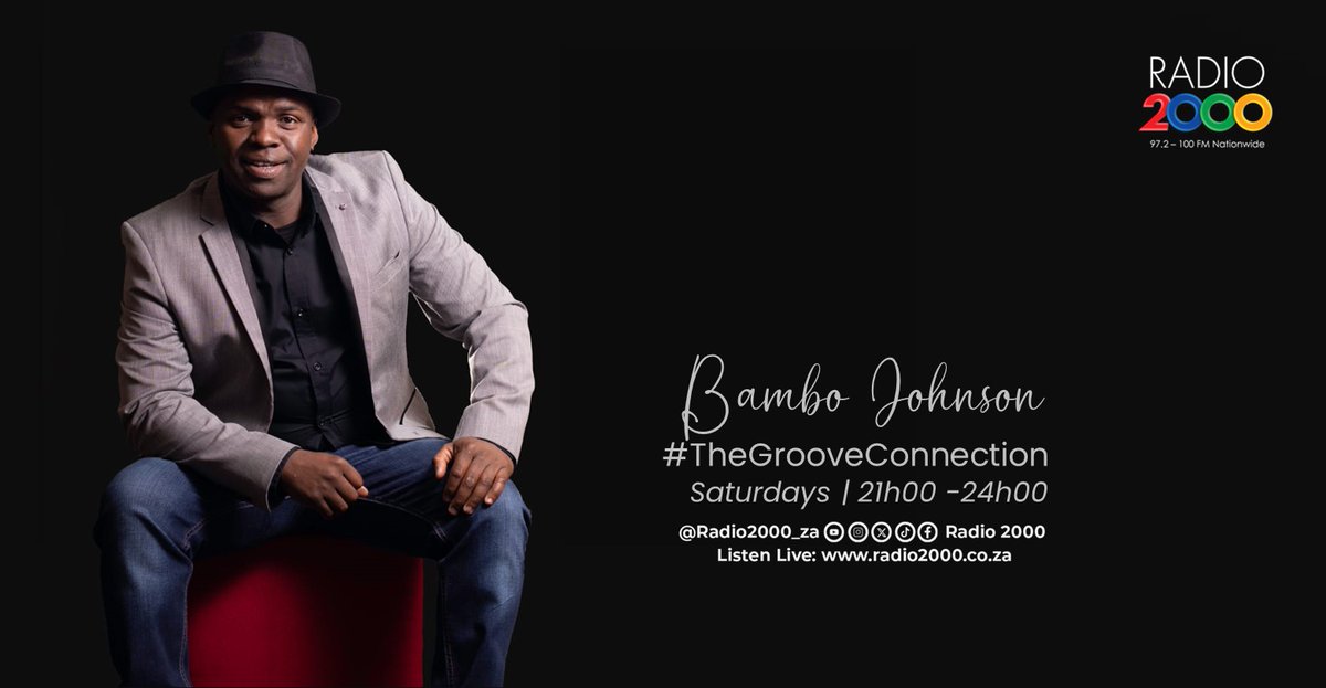 Radio2000_ZA's tweet photo. Dumelang Bagaetshoπ, join us for a fun filled Saturday night show, #TheGrooveConnection with @bambo_johnson https://t.co/QP8SKgbwZv