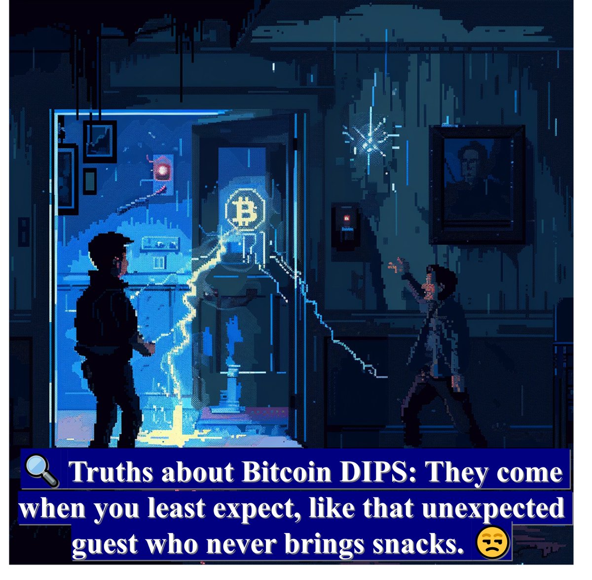 BSFreeCrypto's tweet photo. 🔍 Unveiling the hidden truths of Bitcoin dips: They come when you least expect, like that unexpected guest who never brings snacks. 😒
 #DipConspiracies #CryptoSnackTime https://t.co/0z6QMXFb15