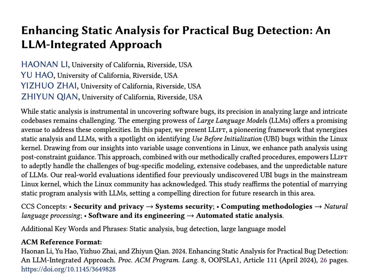 A lot of people are skeptical about how useful LLMs are in bug finding, but our latest work accepted by OOPSLA improves static analysis with LLMs to detect UBI bugs in practice. We've uncovered some new bugs in the Linux kernel! #LLift #BugDetection #LLM #StaticAnalysis #Linux