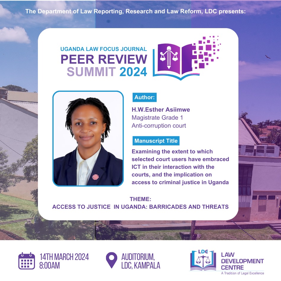You’re all most welcome to be part of the #ULFJPRSummit24 where we will get an opportunity to listen in to H.W. Ester Asiimwe under the theme:  “Access to Justice in 🇺🇬: Barricades &amp; threats” at LDC Auditorium. #LDCUgCT