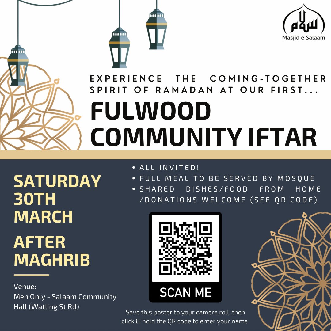 Road to Ramadan

Item Seven-Community Iftar

Our Fulwood (&amp; surrounding area) brothers are cordially invited to our first ever ‘Community Iftar’. Let us break our fasts together, welcoming newcomers to the area &amp; catching up with old friends.

Saturday, 30th March, After Maghrib