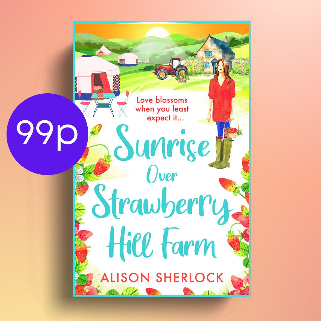 ⭐ 99p DEAL ⭐ 'Delightfully heartwarming and entertaining! An absolutely wonderful read' ⭐⭐⭐⭐⭐ Reader review #SunriseOverStrawberryHillFarm by @AlisonSherlock is 99p today! 🎉 📕 Get your copy here and start reading: mybook.to/strawberryhill…