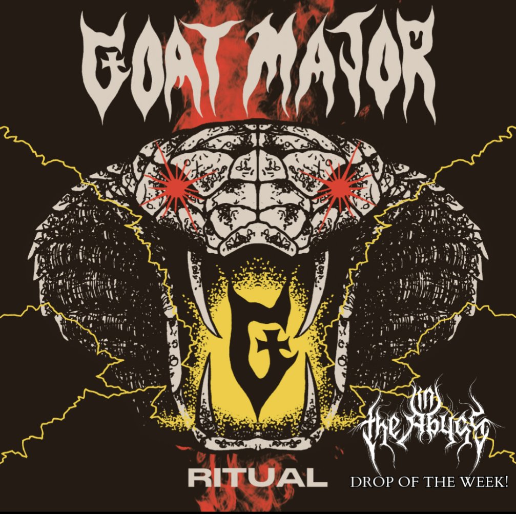 DROP OF THE WEEK! 

GOAT MAJOR - RITUAL (Ripple Music)

Absolutely filthy occultish doom from Wales... A debut nonetheless! Get... ON IT! 
@GoatMajorBand 
@RippleMusic 
#doom #occult #stoner #wales #heavymetal #doommetal #riffs #podcast #metalpodcast #metaltwitter