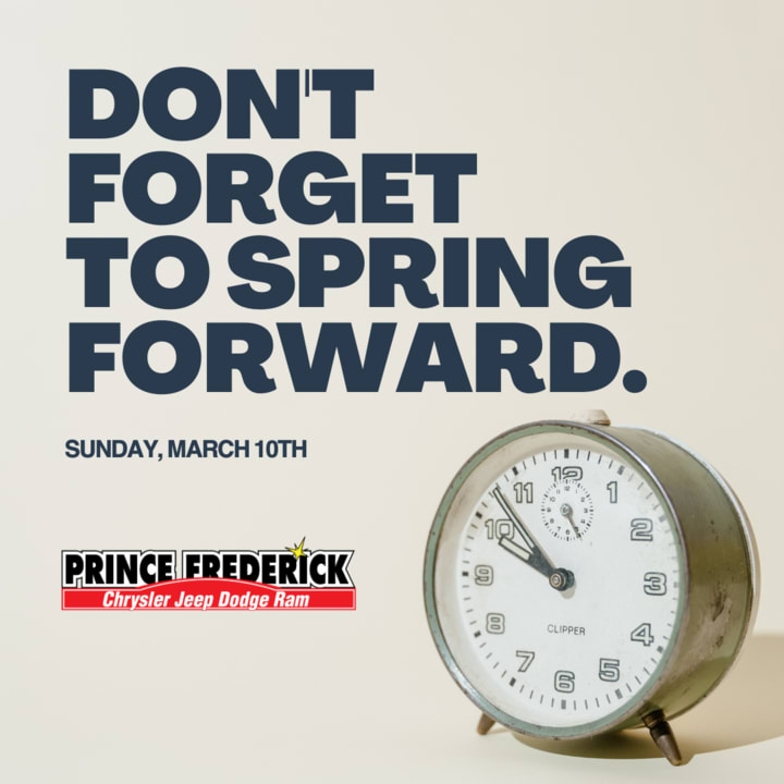 PrinceFredCJD's tweet photo. It's time to turn the clocks forward! ⏰ Don't let daylight savings catch you off guard. Remember to set your clocks ahead and make room for a visit to see us. Explore our latest vehicles or schedule your next service appointment today! 🚙 #SpringForwardWithUs #daylightsavings https://t.co/y3JeCRSmNh