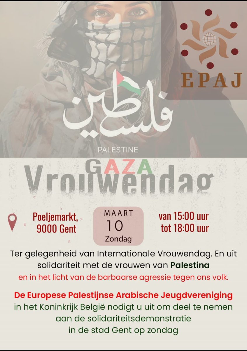 Demonstratie uit solidariteit met de vrouwen van #Palestina ! 

Morgen in #Gent
Zondag 10 Maart 2024.
Van 15 tot 18 u.
Poeljemarkt, 9000 GENT
✌️🍉✊🌏