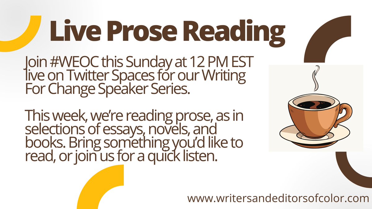 Good Morning ☀️ Want to hear a live prose reading? Join #WEOC today at 12 PM EST. twitter.com/i/spaces/1YqKD… We start in 30 minutes. ⏰ @nada_chehade_ @phoenixandswan_ @PetiriIra @quinn_willi @baselpoet @TaLynnKel @TammyBeWritin
