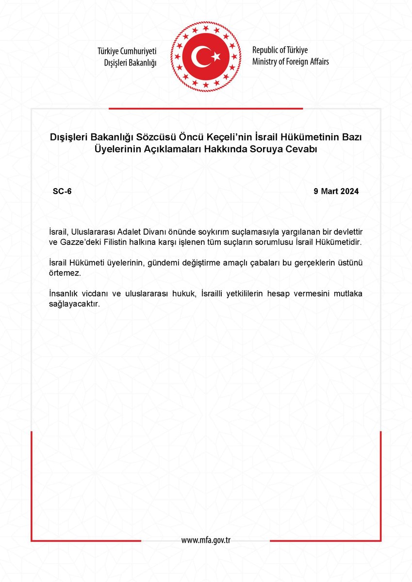 Dışişleri Bakanlığı Sözcüsü Öncü Keçeli’nin İsrail Hükümetinin Bazı Üyelerinin Açıklamaları Hakkında Soruya Cevabı mfa.gov.tr/sc_-6_-disisle…