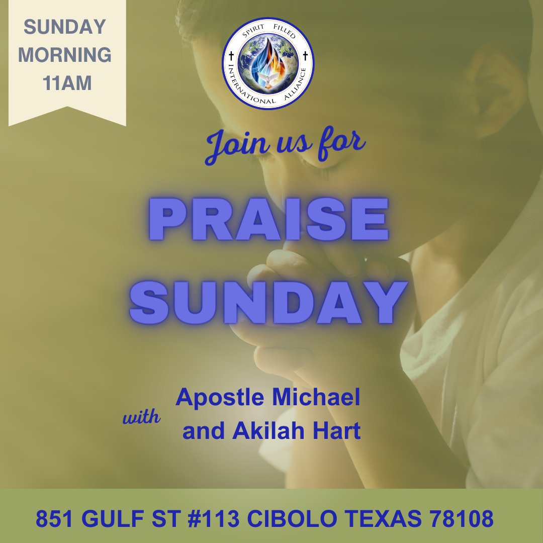 Join us tomorrow for Praise Sunday as we come together in a spiritual celebration. See you there! 🙏🙌

#SundayWorship #GatheringInFaith #SpiritualCommunity #FaithCommunity #WorshipTogether #SpiritFilledFamilyChurch #SFFC