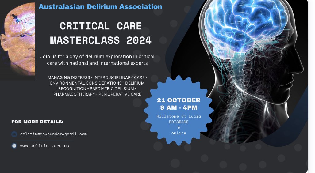 Save the date - #delirium in critical care master class @ANZDA_delirium 21st October 2024 in Brisbane More details to follow….