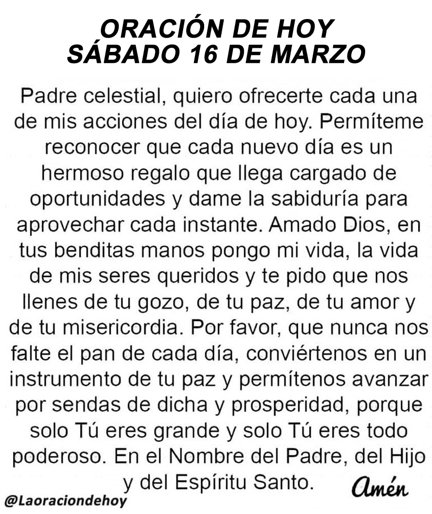 laoraciondehoy's tweet photo. Oración diaria para hoy sábado 16 de marzo de 2024 https://t.co/0R9kxOLRMd
