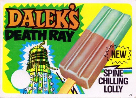 @stonehurstoil Remember the Dalek Ice Lolly 😃