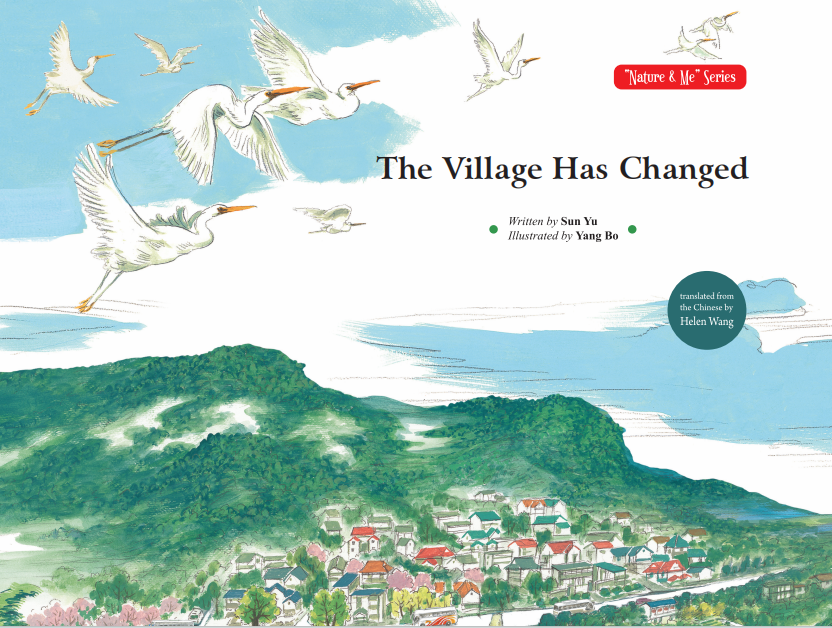Good news!English edition of Village Has Changed,written by Sun Yu, illustrated by Yang Bo, translated from Chinese by Helen Wang. will be published during the London Book Fair.@HelenWangLondon @worldkidlit @Mo