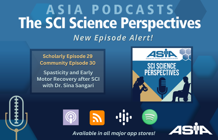 ASIA_spine's tweet photo. SCI Science Perspectives New Podcast Alert! Join Dr. Sina Sangari of Shirley Ryan AbilityLab who discusses the paper Spasticity Predicts Motor Recovery for Patients with Subacute Motor Complete Spinal Cord Injury.
https://t.co/T7EglmjYYI
#asiascipodcasts
#SCIencePerspectives https://t.co/ORy8KorhFE