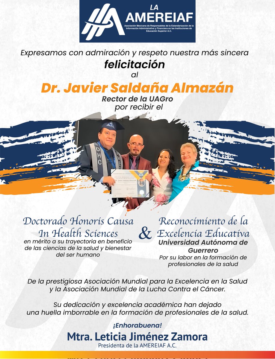 amereiaf's tweet photo. La #AMEREIAF A.C. felicita ampliamente al Dr. @JavSaldana, Rector de la @UAGro_MX, por su Título de Doctor Honoris Causa in Health Sciences. https://t.co/6BJqwujhmX