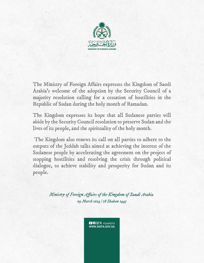 SaudiTVEN's tweet photo. #Statement | The Foreign Ministry of the Kingdom of #SaudiArabia warmly welcomes the Security Council's adoption of a resolution, supported by the majority, urging a cessation of hostilities in the Republic of #Sudan during the holy month of #Ramadan. https://t.co/okw1SvS3i6