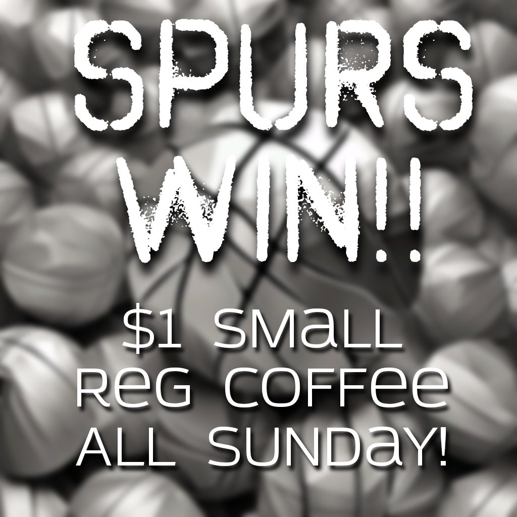 Spurs Win!
$1 small regular coffee all day Sunday!

2404 Thousand Oaks Dr
Open 6am-6pm

#sanantonio #porvida #gospursgo #raceforseis #local #YelpSA