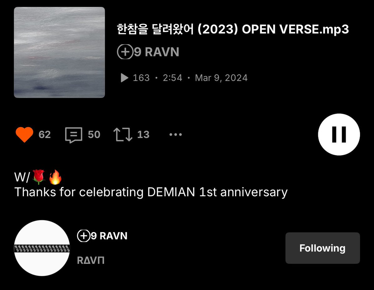 #RAVN commented “W/🌹🔥 Thanks for celebrating DEMIAN 1st anniversary” under his SoundCloud update of ‘한참을 달려왔어 (2023) OPEN VERSE’ 🔗: soundcloud.com/pls9ravn/2023-…
