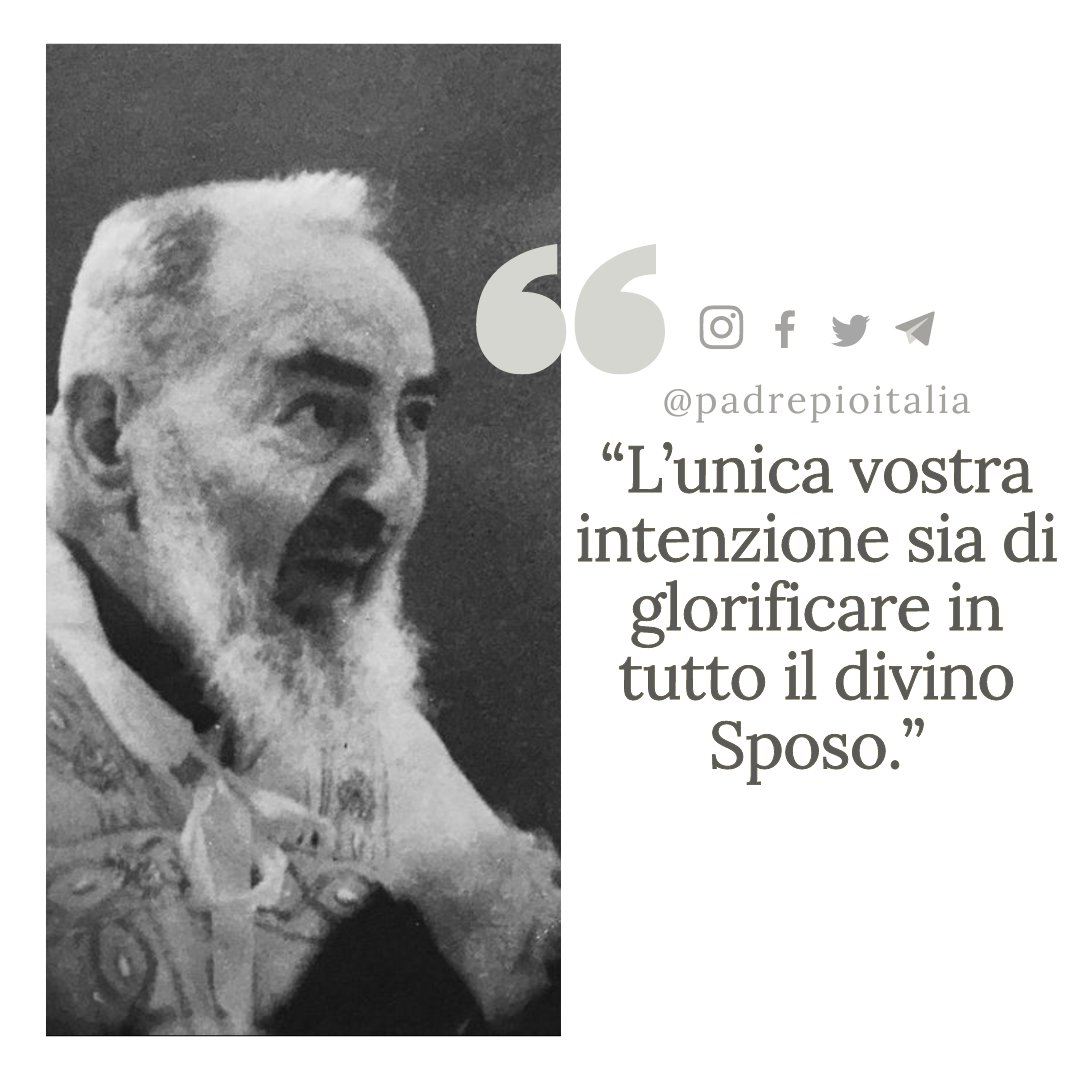“L’unica vostra intenzione sia di glorificare in tutto il divino Sposo.”
- Padre Pio

#padrepio #sanpio #fede #faith #chiesacattolica #catholic #catholicchurch #preghiera #pray #Dio #God #Gesù #Jesus #JesusChrist #madonna #papafrancesco #popefrancis #vaticano #vatican