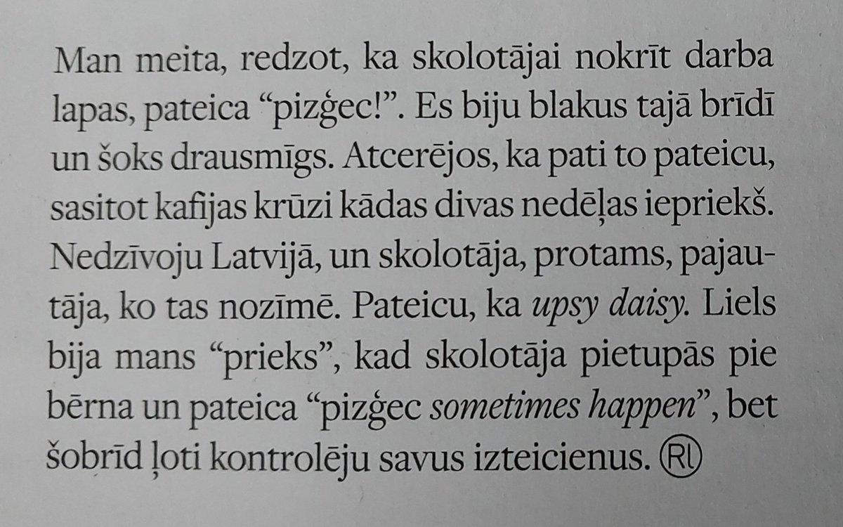 Bērni!
Watch your languge.