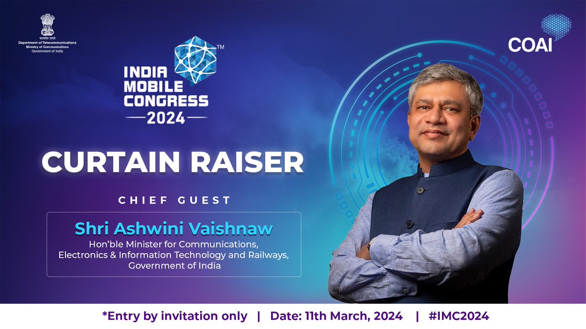 exploreIMC's tweet photo. Join us for the Curtain Raiser of #IMC2024 in august presence of Shri @AshwiniVaishnaw, Hon’ble Minister for Communications, Electronics &amp; Information Technology &amp; Railways, Government of India

Save the Date: 11th March, 2024

*Entry by invitation only

@ConnectCOAI @DoT_India https://t.co/U7rphmqGXL