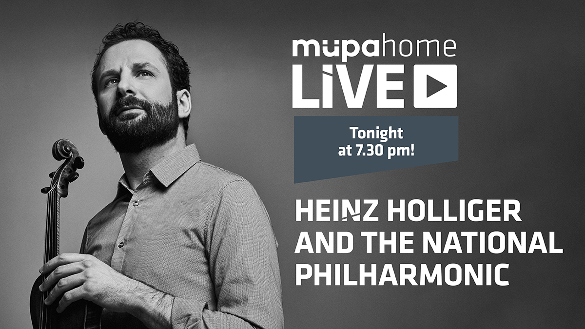 Tune in at 7.30 PM for @hunphil @IGringolts w/ Maestro Heinz Holliger live from Budapest! See you soon! bit.ly/3eTlDOp #MüpaHome #MüpaHomeLive