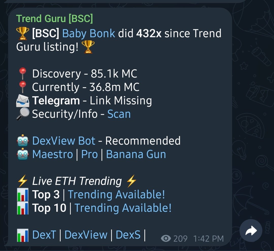 No other bot does it better than #trendguru. 432x on baby bonk 🚀
Whether it's BSC, ETH or SOL, be amongst the first to catch the next token that is trending.. enjoy this freemium while it last!.

Ape $TrendGuru and enjoy revshares that comes with holding our token.