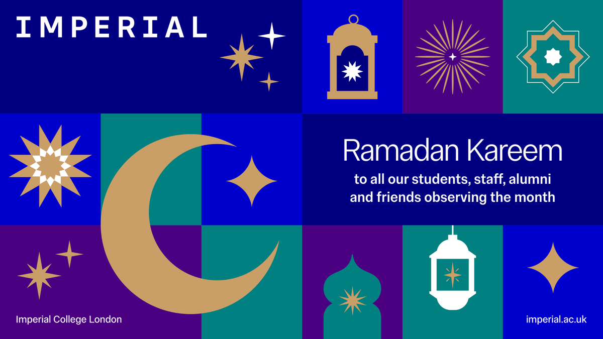 Ramadan Kareem to #OurImperial students, staff, alumni, and friends. May this Ramadan bring joy, health, and peace to you all ✨