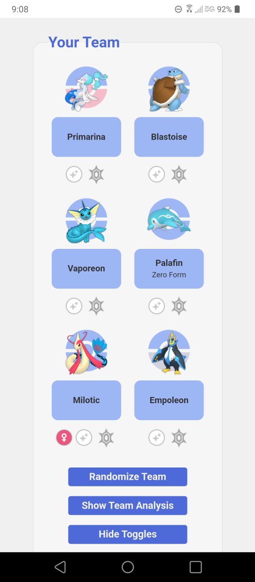 I wasn't expecting water types but I do like them but choosing my team was hard but I chose water types that i'm very familiar with and water types that I really like