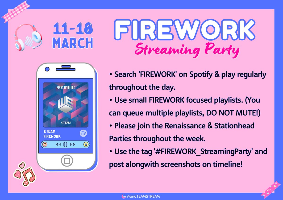 📢 LUNÉ! Join us for WEEKLY STREAMING PARTY on Spotify! This week "FIREWORK" won the poll 🎆

Let's practice for &amp;TEAM comeback in May. Guides &amp; Playlists will be provided.

📅 11th March (9:00AM JST) - 18th March (9:00AM JST)

#FIREWORK_StreamingParty 
#andTEAM <a href="/andTEAM_members/">&TEAM</a>
