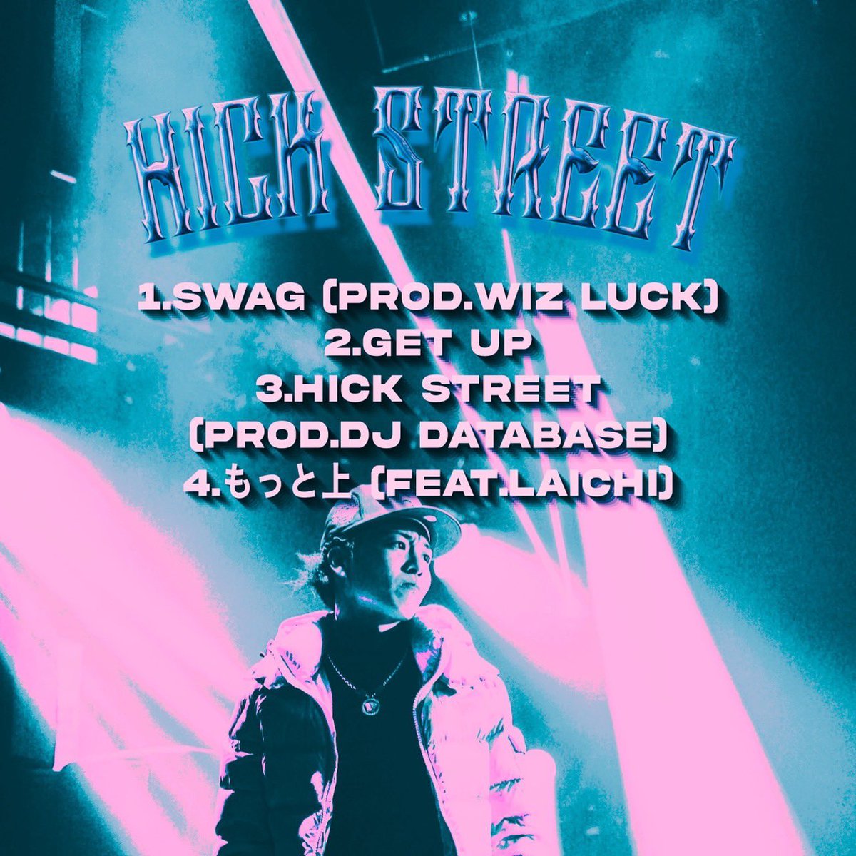1st EP【HICK STREET】OUT NOW!!

1.SWAG(Prod by. Wiz Luck)

2.Get up

3.Hick Street(Prod by. DJ DATABASE )

4.もっと上(Feat. Laichi)

REC.Mix&amp;Master. DJ ChaCha

Jacket by. Wiz Luck

Check it now!!⤵️
linkco.re/xsmB7Qef