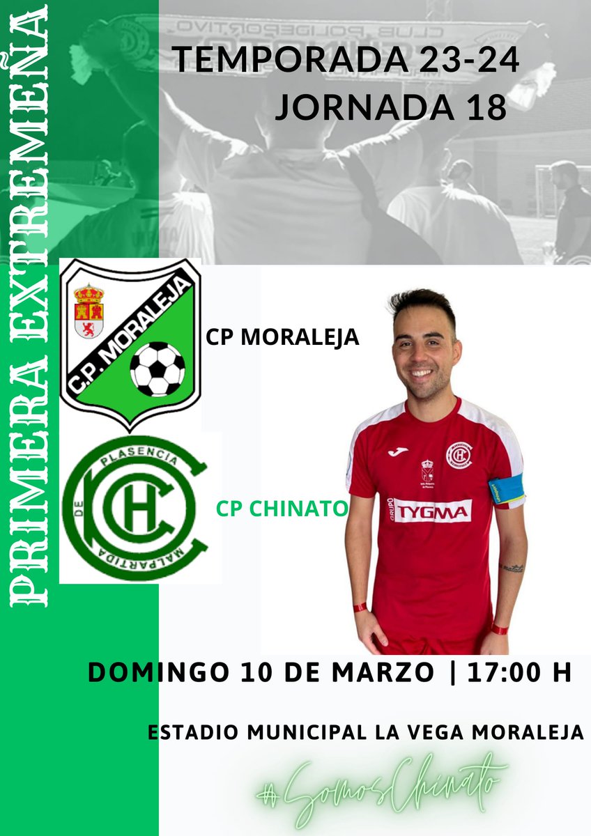 🏆 1ª DIVISION EXTREMEÑA 
➡️ 16 JORNADA
@moralejacp @CPChinato
📅 10/03/2024
⏰ 17:00 HORAS
🏠MORALEJA
🏟MUNICIPAL lA VEGA
📍 MORALEJA 
#humildadytrabajo
#somosChinato🤍💚
🚌🚌🚌🚌🚌