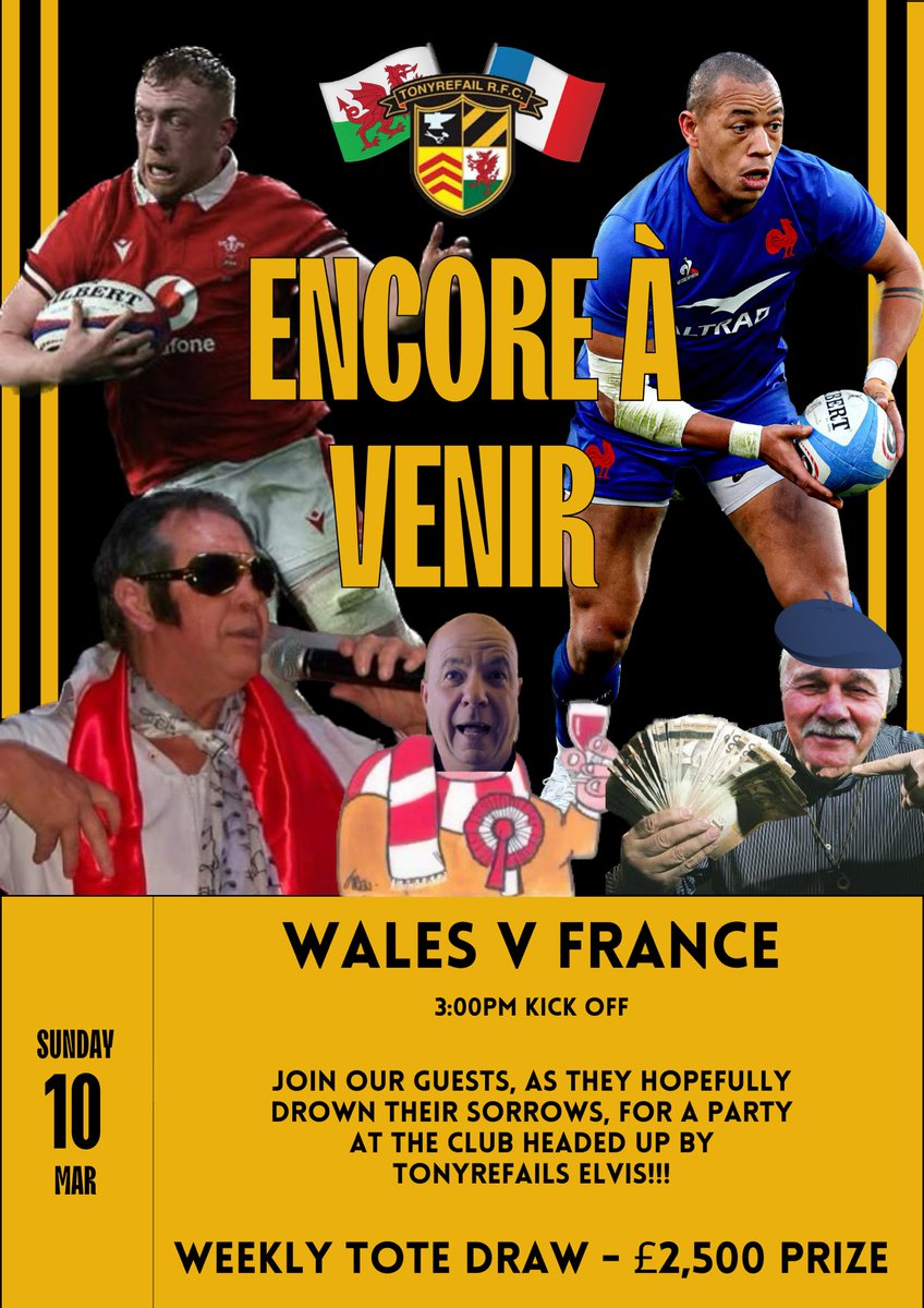 Today is the day for our French visitors! Wales v France!! Join us at the club for a bit of a dance and a sing along to our very own Tonyrefail Elvis! There’s also a big Tote Prize up for grabs! Will the committee be handing you £2.5k this afternoon!? 🖤🧡