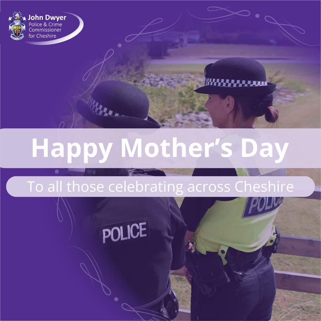 Happy Mother's Day to all those celebrating and to those with mums who are no longer with us 💜 I would also like to thank the mums at Cheshire Constabulary who are selflessly working today to protect our communities.
