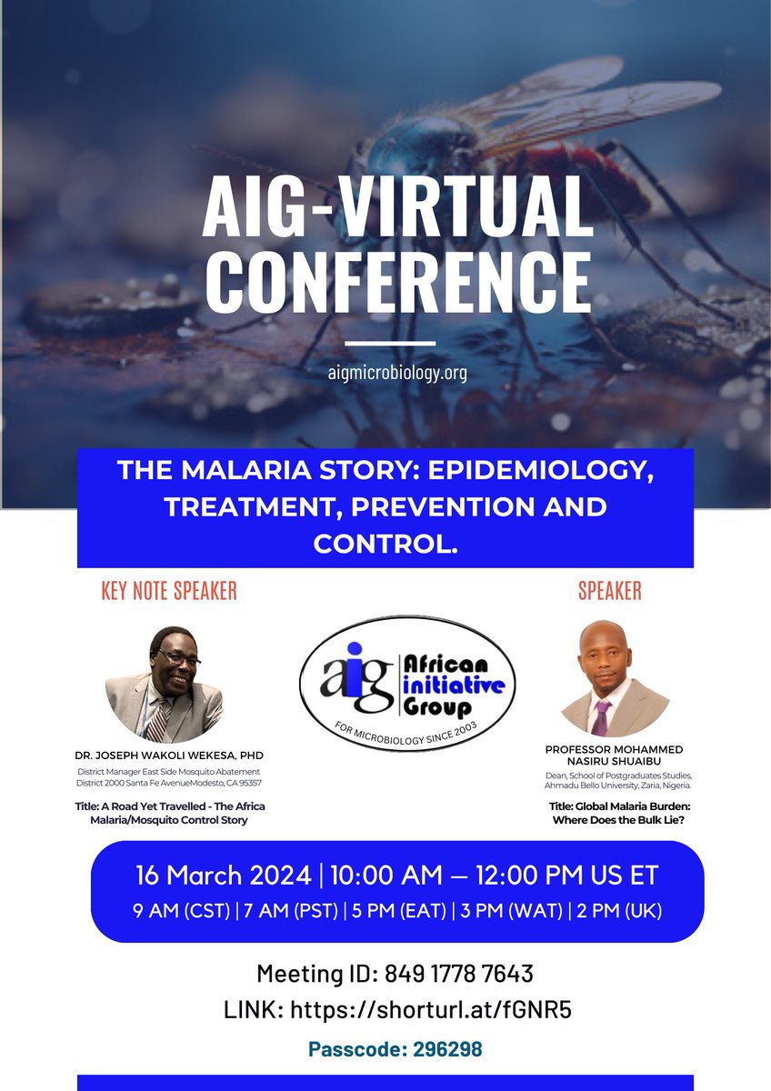 AigMicrobiology's tweet photo. On 16/3/2024: we will be discussing the Malaria Story: Epidemiology, treatment, prevention, and control. Come Join us and be part of this seminal discussion. To learn more about AIG visit us at https://t.co/Bby1QLlhe4 https://t.co/9gt9i1jACe