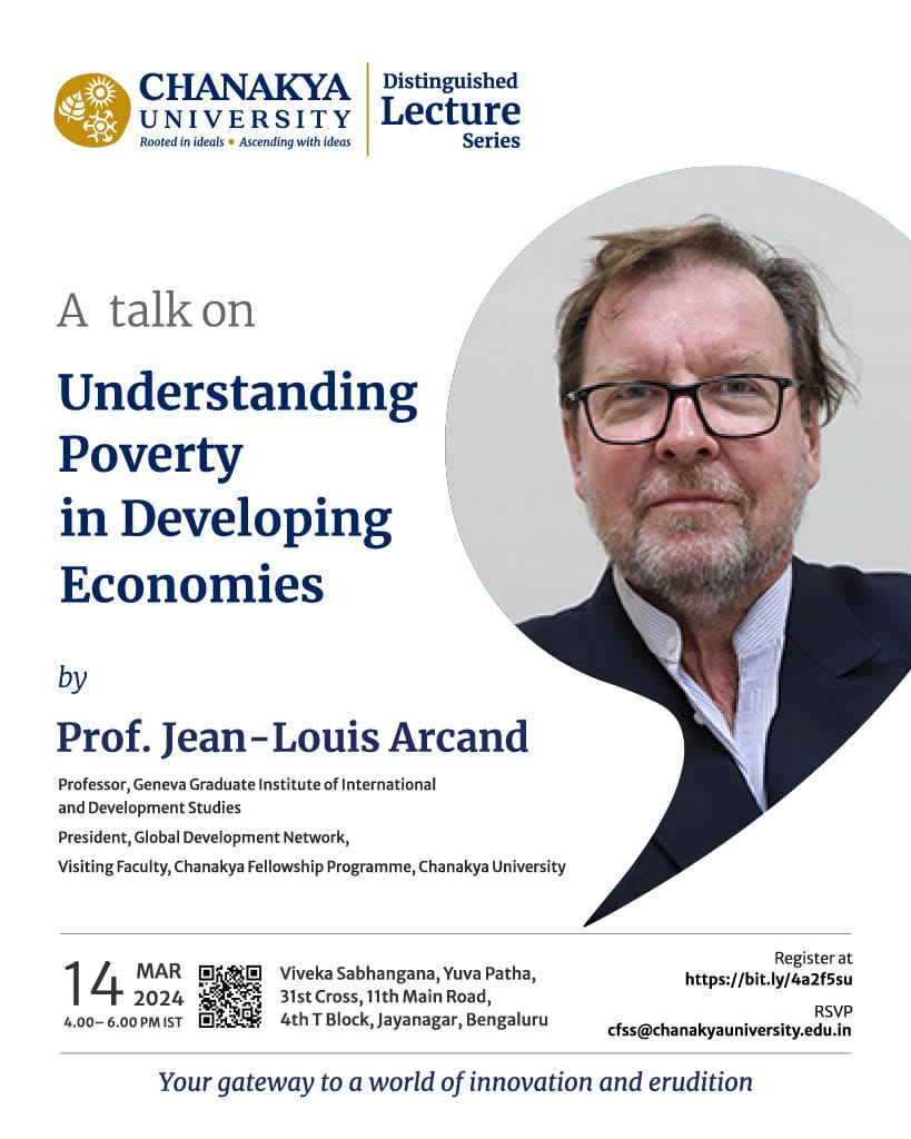 ChanakyaUni's tweet photo. Join us for a captivating exploration of poverty in Developing Economies with Prof. Jean-Louis Arcand!  Mark your calendars for March 14th, 4pm - 6pm, as we delve into insightful perspectives and solutions.  #DistinguishedLectureSeries #UnderstandingPoverty #ChanakyaUniversity https://t.co/26rlDuwMZo