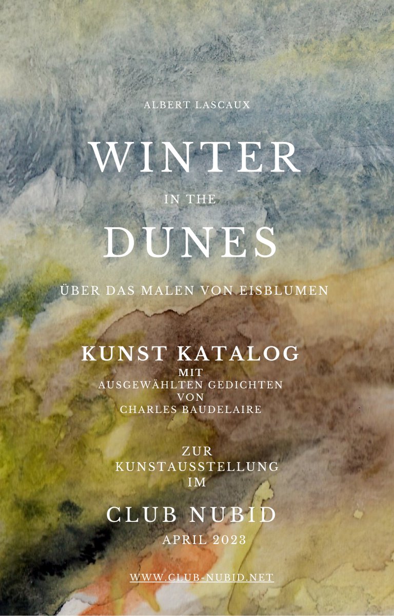 AlbertLascaux's tweet image. Albert Lascaux
'Winter in the Dunes'
Über das Malen von Eisblumen
Kunstkatalog 2023
@ Amazon
&amp;gt;&amp;gt; albert-lascaux.net/2023/04/08/254…

 #art #Kindle #artcatalog #artbook #AmazonKindle #Lascaux #catalog #modernart #freeart #newart #artist #watercolorpainting #painting
