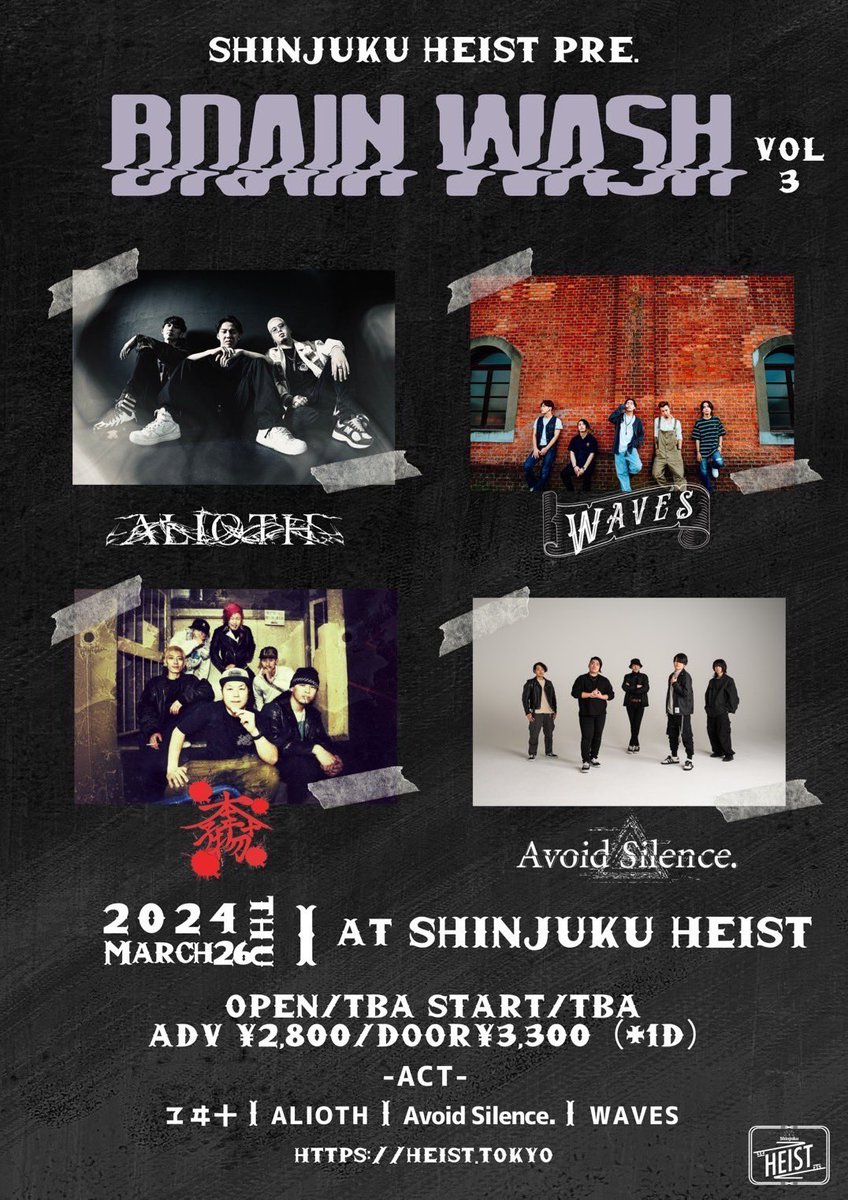 WAVES (@waves_jpn) on Twitter photo ⚓️NEW LIVE INFO⚓️
2024.03.26(Thu) at SHINJUKU HEIST.
<a href="/Shinjuku_HEIST/">Shinjuku HEIST</a> pre.
"BRAIN WASH vol.3"
OPEN/START 18:30/19:00
ADV/DOOR ¥2,800/¥3,300 (+1D)
チケット予約🎫
🔗 wavesjpn.com ⚓️NEW LIVE INFO⚓️
2024.03.26(Thu) at SHINJUKU HEIST.
<a href="/Shinjuku_HEIST/">Shinjuku HEIST</a> pre.
"BRAIN WASH vol.3"
OPEN/START 18:30/19:00
ADV/DOOR ¥2,800/¥3,300 (+1D)
チケット予約🎫
🔗 wavesjpn.com