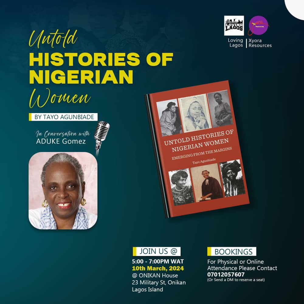 Today! With @omotayoagunbiad who has written the wonderful 'Untold Histories of Nigerian Women' - discussion with @DuksyG for @Lovinglagos Women's History Month #Nigeria details below to reserve seat (Onikan 5pm) or to join virtually (4pm UK)