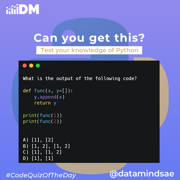 Thrive_Links's tweet image. Let&apos;s test your knowledge of Python.
#CodeQuizOfTheDay 

#python #programming #developer #morioh #programmer #webdev #webdeveloper #webdevelopment #pythonprogramming #pythonquiz #ai #ml #machinelearning #datascience #CONNECT #100DaysOfCode