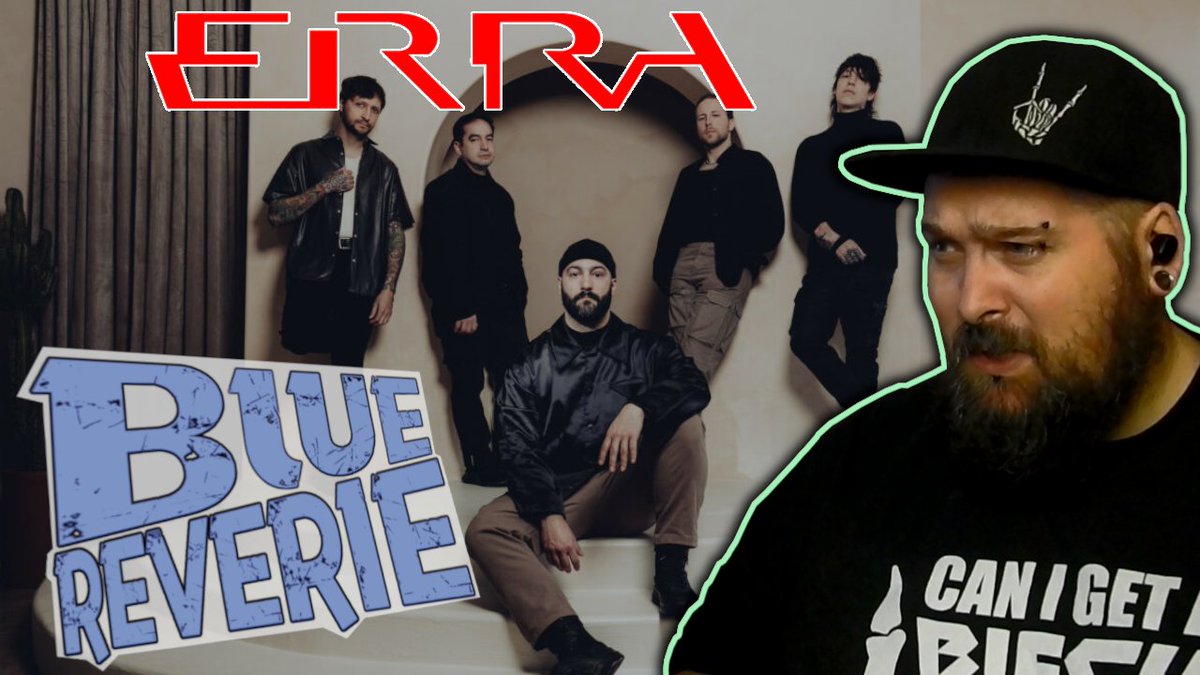 we have a new track from ERRA and its a good one for reaction this is Blue Reverie youtu.be/97agqW5pseo #ERRA #bluereverie #dannyrockreacts #reaction #metalmusicreactions #music