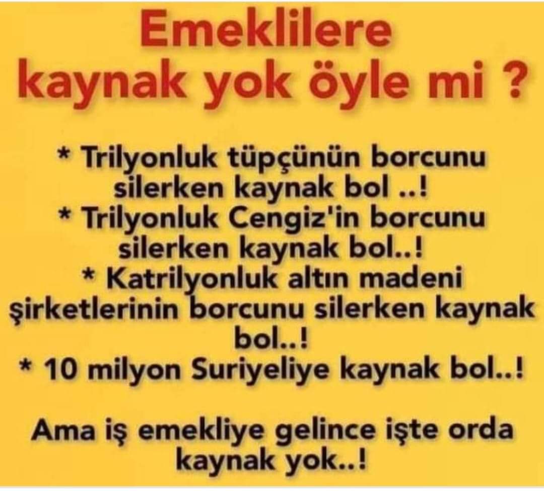 EMEKLİYE PARA YOKSA BİZDEN SİZE OY MOY YOK OKADAR