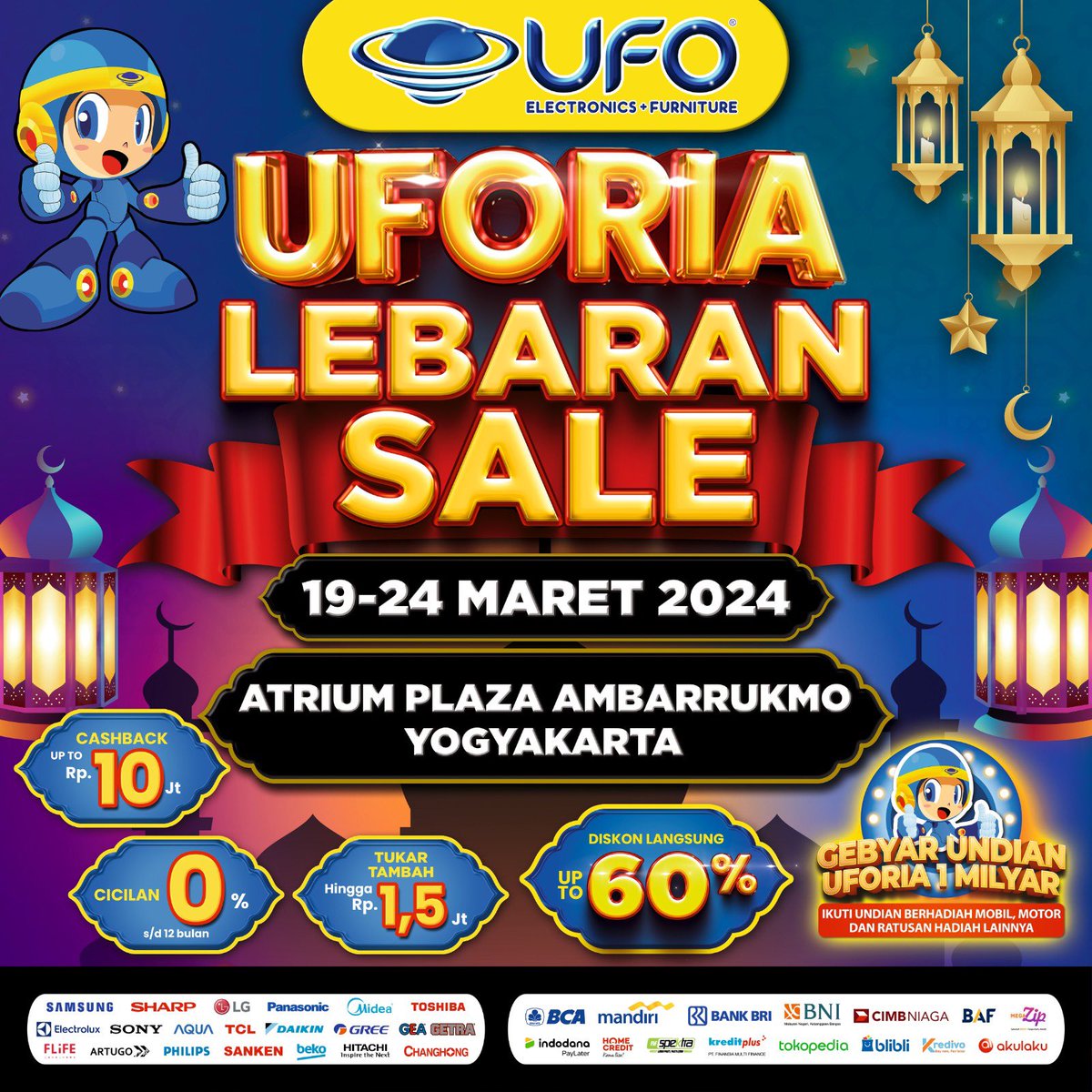 UFORIA LEBARAN SALE 2024 di Atrium plaza ambarrukmo Yogyakarta mulai 19 - 24Maret 2024
Mau upgrade elektronik? Yuk, langsung aja kunjungi di Atrium Plaza Ambarrukmo. Disana kamu bisa dapetin berbagai pilihan elektronik berkualitas dengan harga terbaik
🔹Diskon Langsung Up To 60%